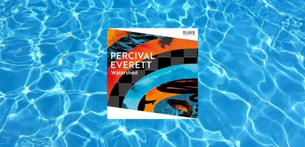 Watershed by Percival Everett - 9781035087044