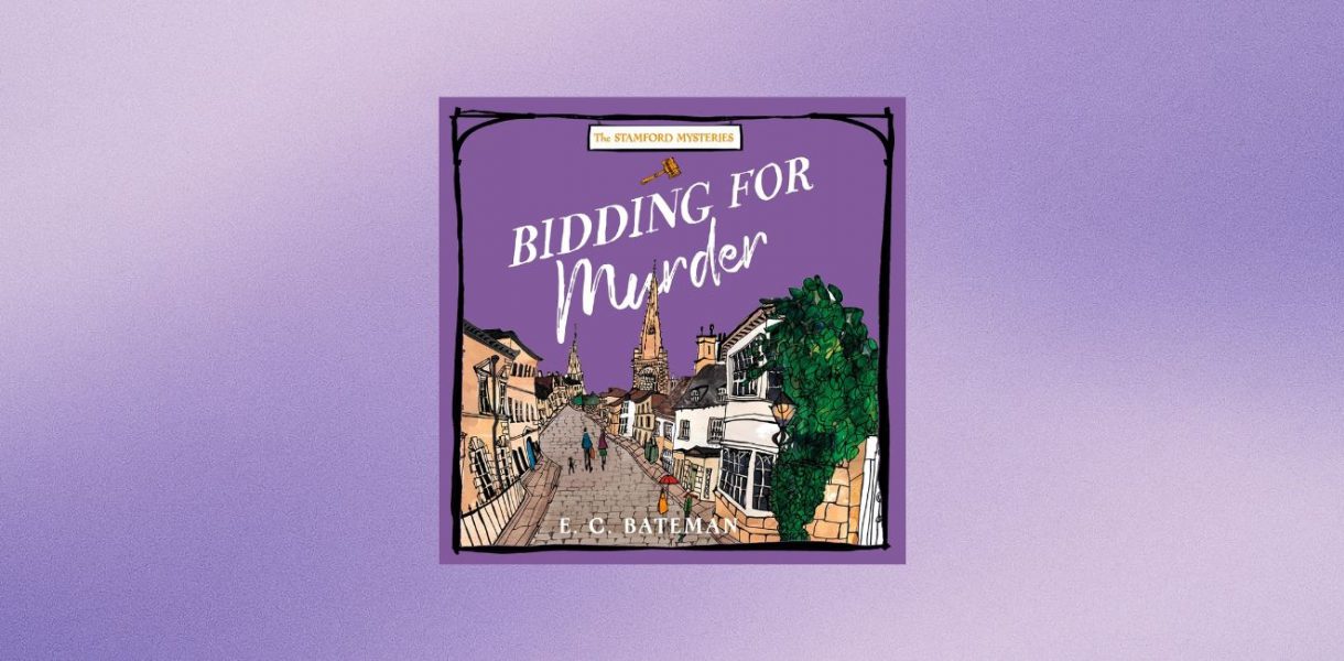 BIDDING FOR MURDER: The Stamford Mysteries (3) by E. C. Bateman - 9780008785130