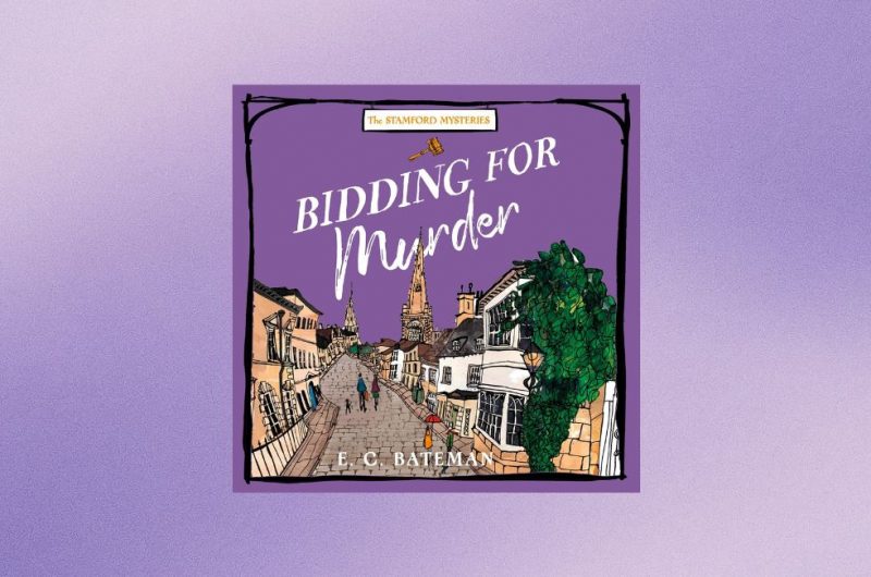 BIDDING FOR MURDER: The Stamford Mysteries (3) by E. C. Bateman - 9780008785130