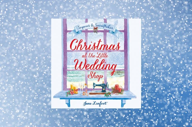 CHRISTMAS AT THE LITTLE WEDDING SHOP by Jane Linfoot