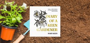 Diary of a Keen Gardener by Mary Keen