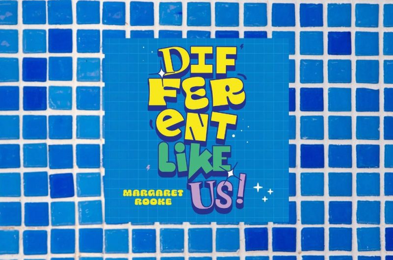 Different Like Us! by Margaret Rooke - 9781399832502
