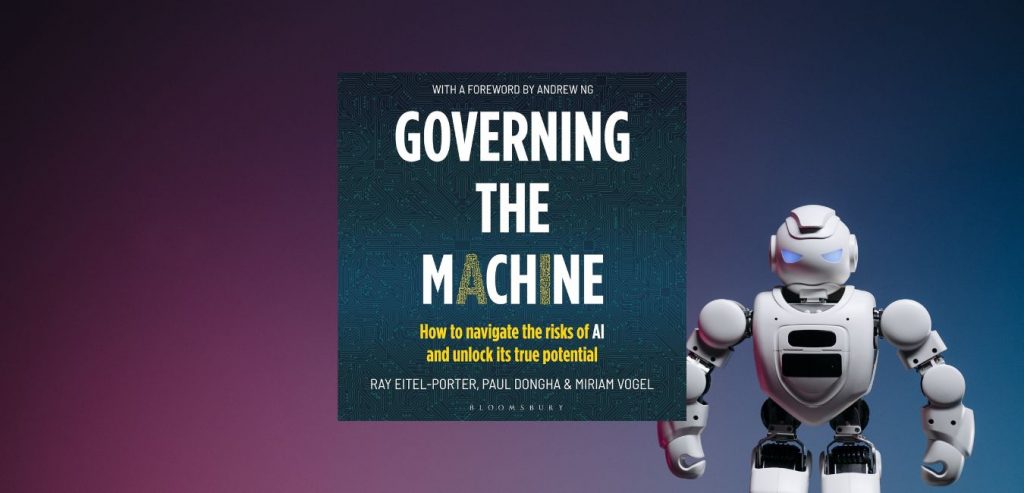 Governing the Machine by Ray Eitel-Porter, Paul Dongha and Miriam Vogel - 9781399426299