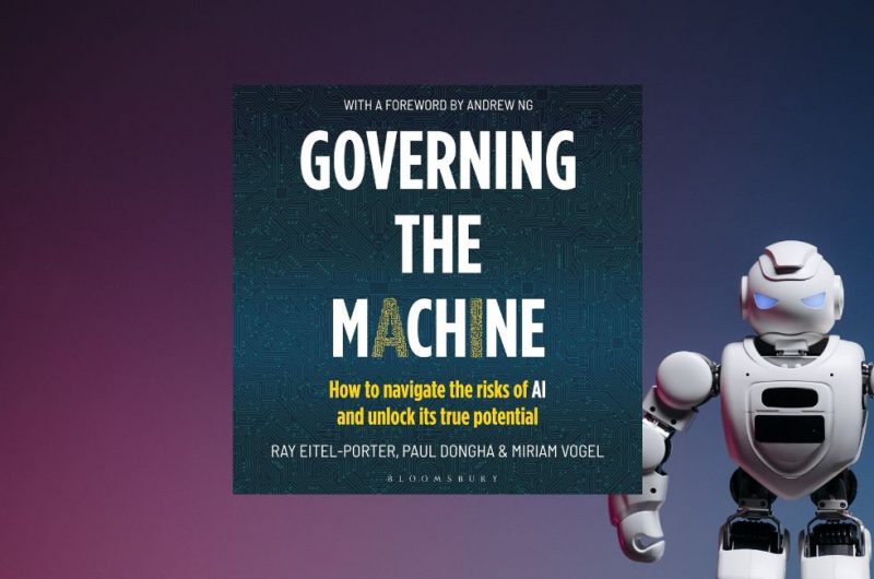 Governing the Machine by Ray Eitel-Porter, Paul Dongha and Miriam Vogel - 9781399426299