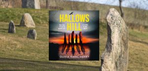 Hallows Hill by Olivia Isaac-Henry - 9780008656447