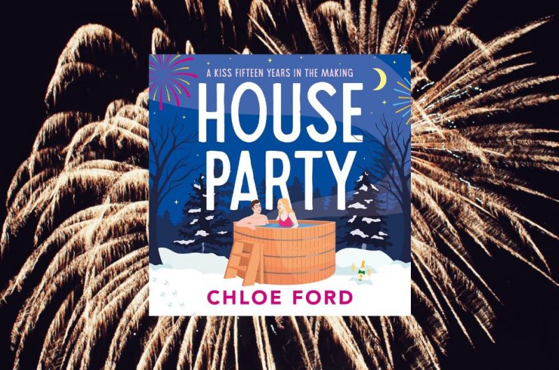 House Party by Chloe Ford