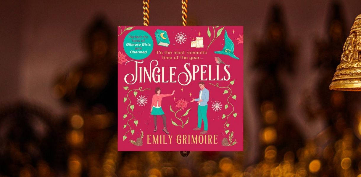 JINGLE SPELLS by Emily Grimoire - 9780008765781