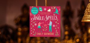 JINGLE SPELLS by Emily Grimoire - 9780008765781