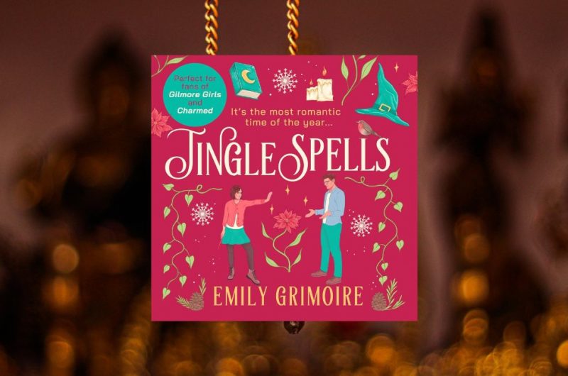 JINGLE SPELLS by Emily Grimoire - 9780008765781