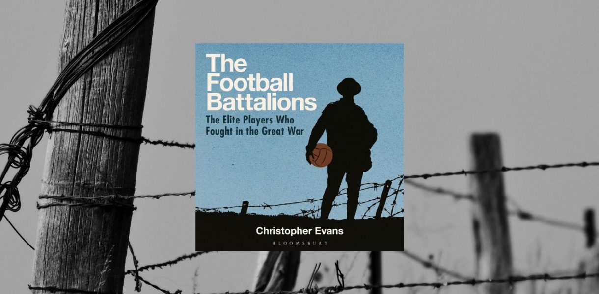 The Football Battalions by Christopher Evans