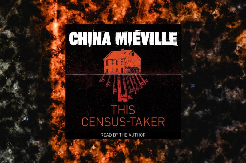 This Census Taker by China Miéville