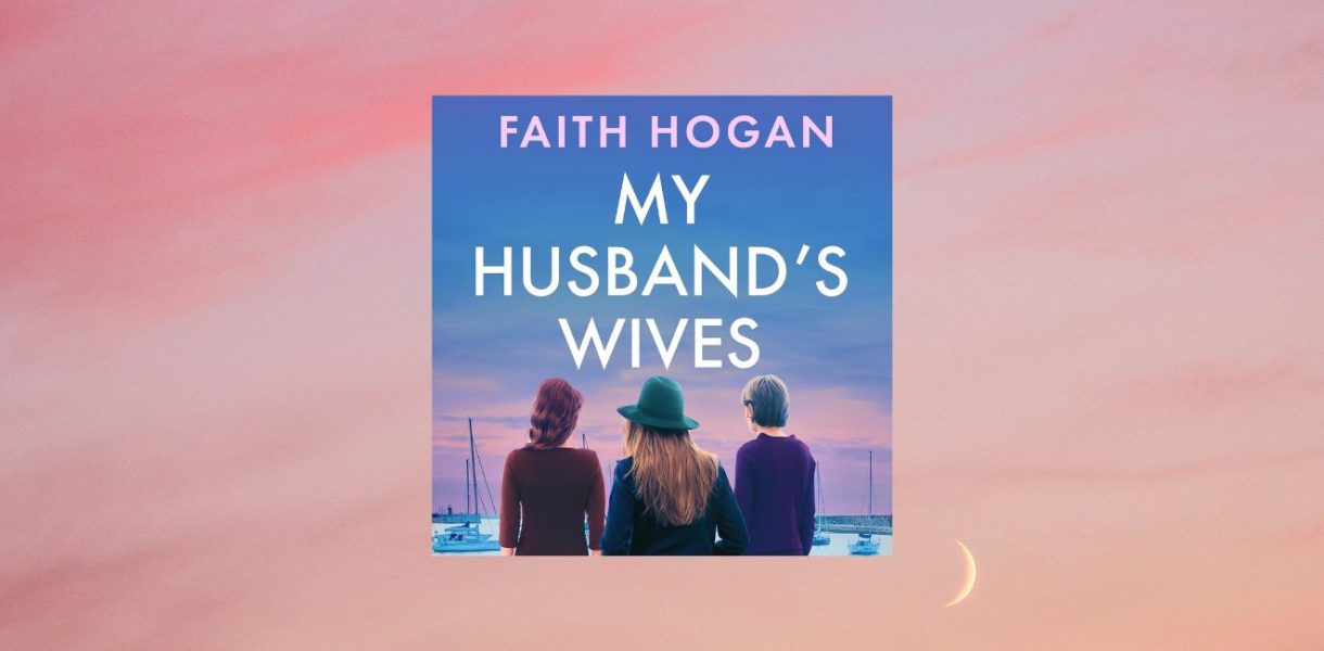 My Husband's Wives by Faith Hogan