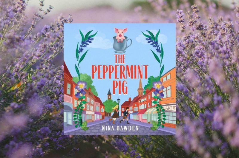 The Peppermint Pig by Nina Bawden