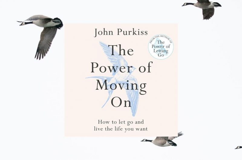 The Power of Moving On by John Purkiss