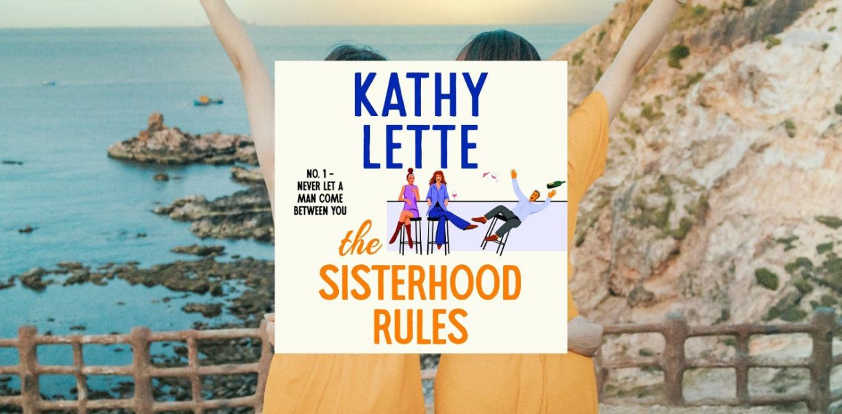 The Sisterhood Rules by Kathy Lette