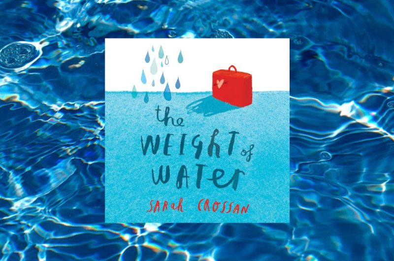 The Weight of Water by Sarah Crossan