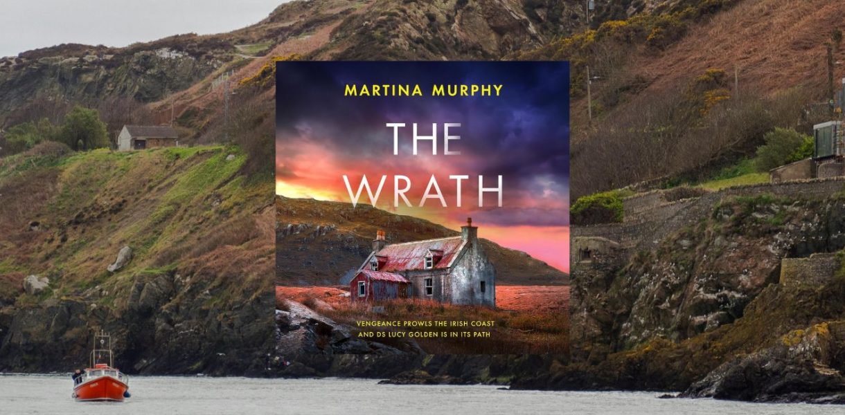 The Wrath by Martina Murphy: DS Lucy Golden series