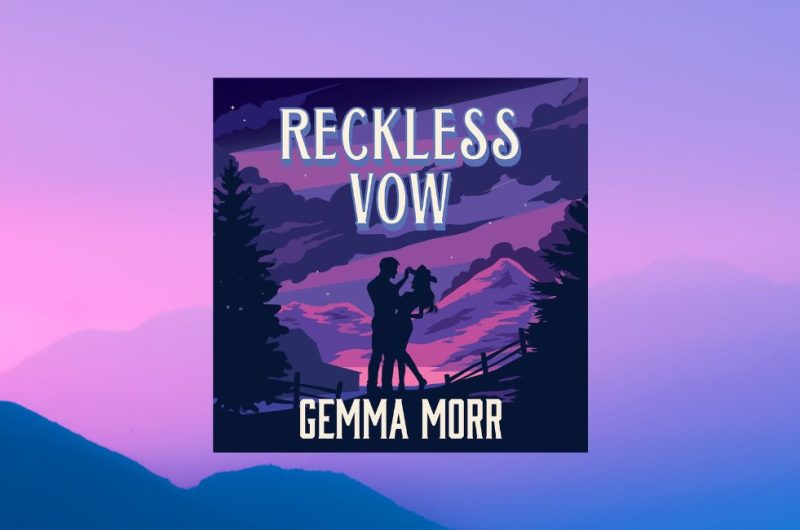Reckless Vow: Diamond Back Ranch Series Book Two by Gemma Morr