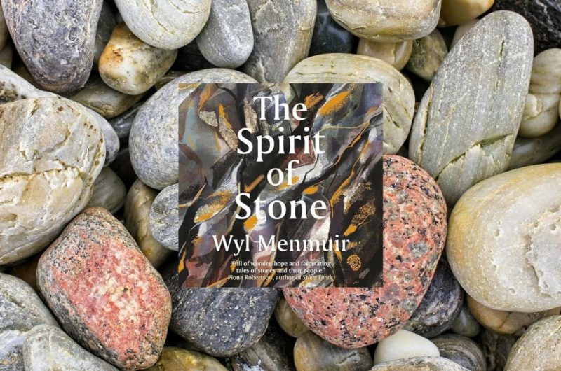 The Spirit of Stone by Wyl Menmuir